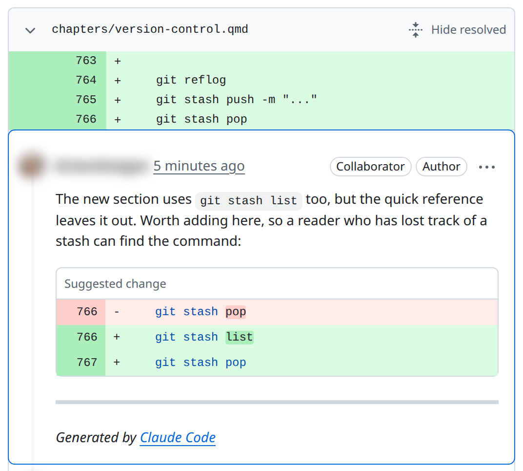Screenshot of a GitHub review thread on chapters/version-control.qmd. Diff lines 763 to 766 are green additions ending in git stash pop. Below, a comment by a blurred user, marked Collaborator and Author, reads: The new section uses git stash list too, but the quick reference leaves it out. A Suggested change box replaces line 766 with git stash list and git stash pop. The comment ends: Generated by Claude Code.